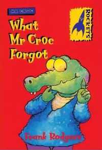 What Mr. Croc Forgot