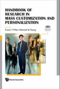 Handbook Of Research In Mass Customization And Personalization (In 2 Volumes)