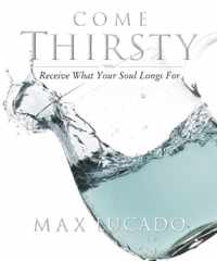 Come Thirsty Workbook