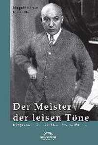 Der Meister der leisen Töne: Biographie des Dichters Franz Hessel