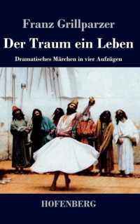 Der Traum ein Leben