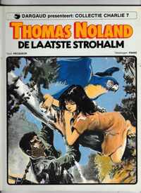 Thomas Noland 7: De laatste strohalm