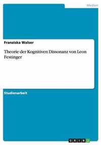 Theorie der Kognitiven Dissonanz von Leon Festinger