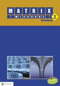 Matrix wiskunde 2 oefenboek (incl. vademecum en openleertrajecten)