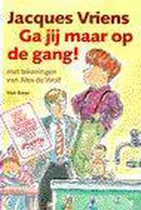 Ga Jij Maar Op De Gang