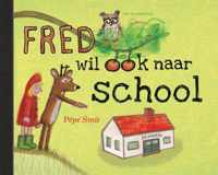 Fred wil ook naar school