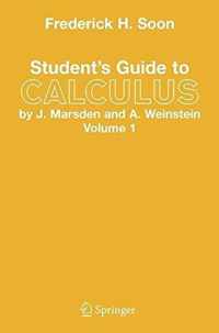 Student's Guide to Calculus by J. Marsden and A. Weinstein