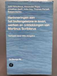 Herinneringen aan het buitengewone in leven, werken en ontdekkingen van Martinus Scriblerus