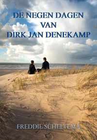 De negen dagen van Dirk Jan Denekamp