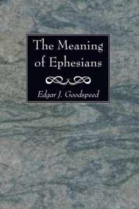 The Meaning of Ephesians