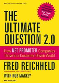 The Ultimate Question 2.0 (Revised and Expanded Edition)