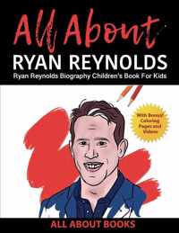 All About Ryan Reynolds