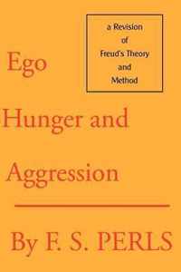 Ego, Hunger and Aggression