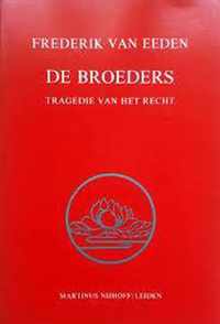 De broeders. Tragedie van het recht