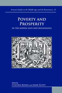 Poverty and Prosperity in the Middle Ages and the Renaissance