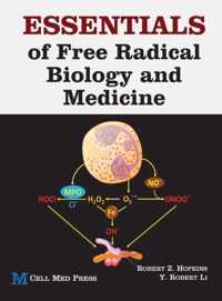 Essentials of Free Radical Biology and Medicine