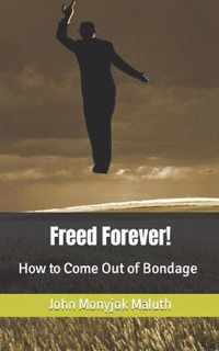 Freed Forever!