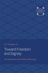 Toward Freedom and Dignity