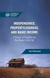 Independence, Propertylessness, and Basic Income