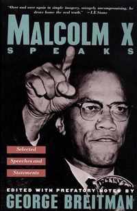 Malcolm X Speaks