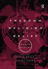 Freedom of Religion and Belief: A World Report