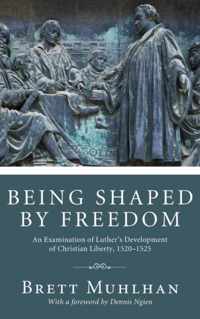 Being Shaped by Freedom