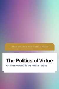 The Politics of Virtue