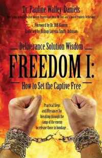 Deliverance Solution Wisdom - Freedom I