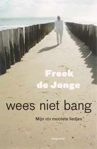 Wees Niet Bang