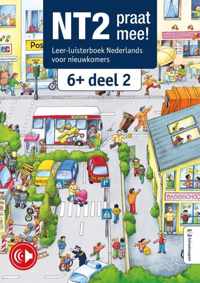 NT2, praat mee!  -  Leer-luisterboek 6+, deel 2