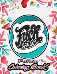 F*ck Cancer Funny coloring book