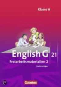 English G 21. Ausgaben A, B und D 2: 6. Schuljahr. Freiarbeitsmaterialien
