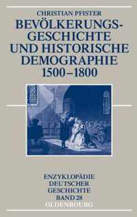 Bevoelkerungsgeschichte Und Historische Demographie 1500-1800