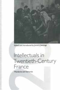 Intellectuals in Twentieth-Century France