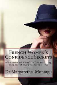 French Women's Confidence Secrets