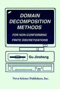 Domain Decomposition Methods for Non-Conforming Finite Discretizations