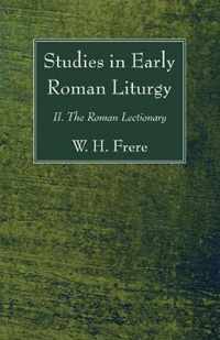 Studies in Early Roman Liturgy