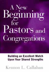 A New Beginning for Pastors and Congregations