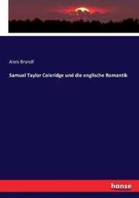 Samuel Taylor Coleridge und die englische Romantik