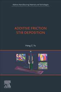 Additive Friction Stir Deposition