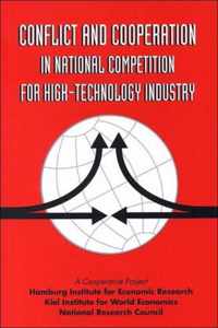 Conflict and Cooperation in National Competition for High-Technology Industry