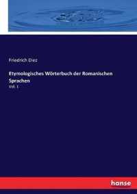 Etymologisches Woerterbuch der Romanischen Sprachen