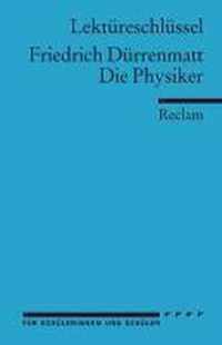 Die Physiker. Lektüreschlüssel für Schüler