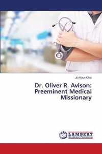 Dr. Oliver R. Avison