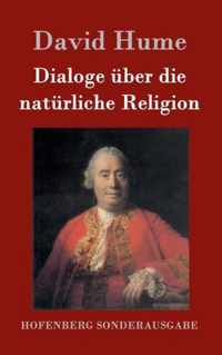 Dialoge uber die naturliche Religion