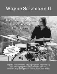 Developing Melodic Language on the Drums