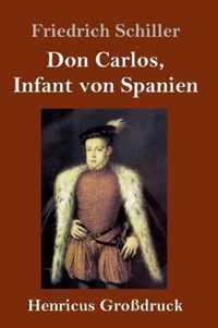 Don Carlos, Infant von Spanien (Grossdruck)