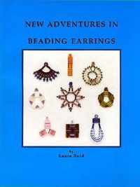 New Adventures in Beading Earrings