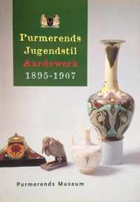 Purmerends Jugendstil aardewerk, 1895-1907