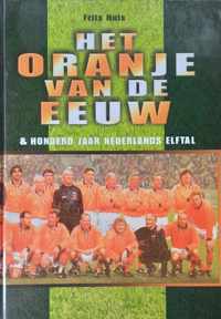 Het Oranje Van De Eeuw